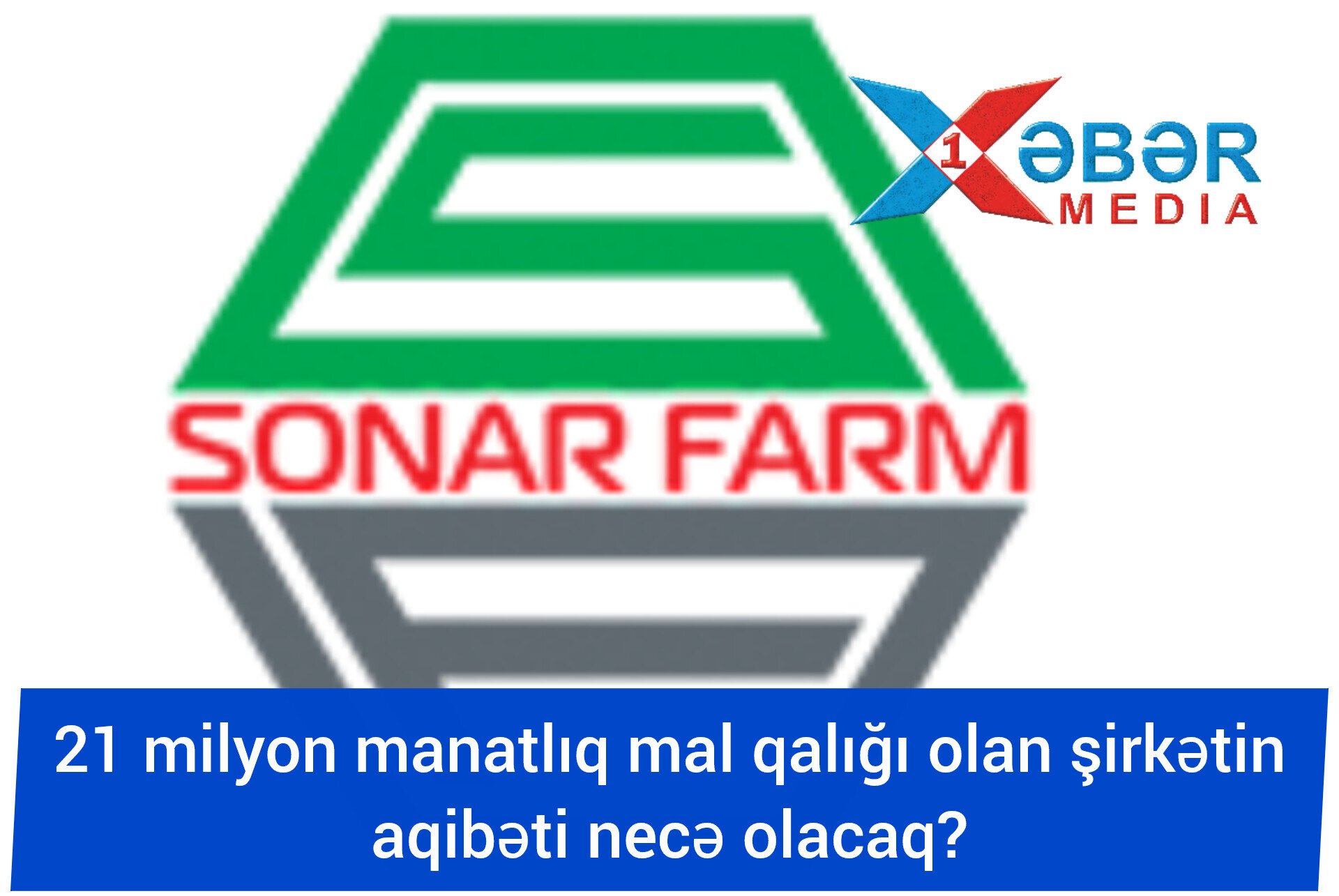 21 milyon manatlıq mal qalığı olan şirkətin aqibəti necə olacaq?-VİDEO